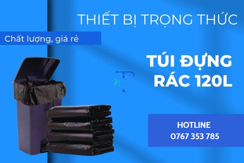 Địa chỉ bán túi đựng rác 120l Địa chỉ bán túi rác giá rẻ