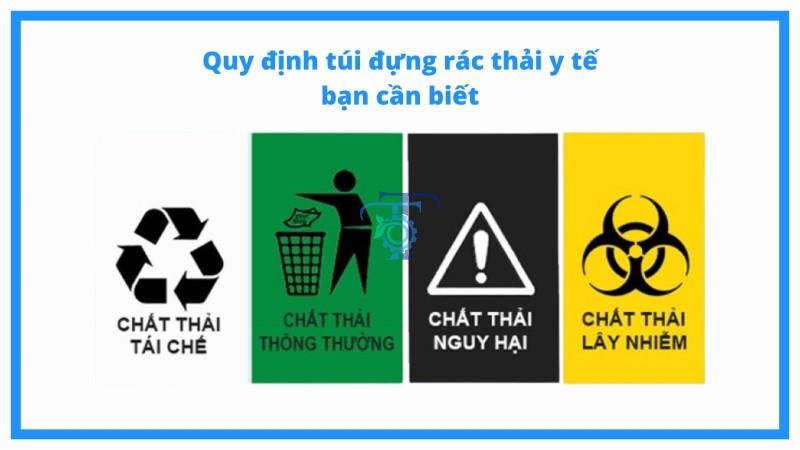 Những quy định túi đựng rác thải y tế bạn cần biết Những quy định túi đựng rác thải y tế bạn cần biết